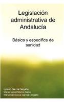Legislacion Administrativa de Andalucia