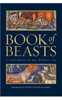 Book of Beasts: A Facsimile of MS. Bodley 764