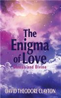 Enigma of Love