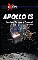 Apollo 13: Houston, We Have a Problem!