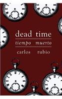Tiempo Muerto/Dead Time
