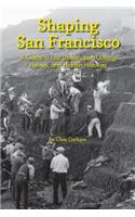 Shaping San Francisco