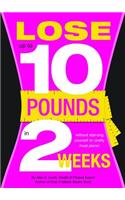 Lose 10 Pounds in Two Weeks