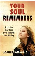 Your Soul Remembers