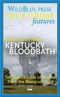 Kentucky Bloodbath