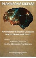 Activities for the Family Caregiver - Parkinson's Disease