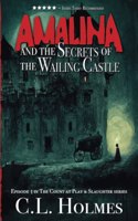 Amalina and the Secrets of the Wailing Castle