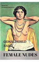 Gemäldebildband - Female Nudes