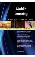 Mobile Learning Complete Self-Assessment Guide