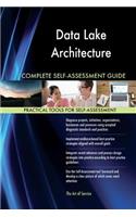 Data Lake Architecture Complete Self-Assessment Guide