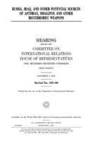 Russia, Iraq, and other potential sources of anthrax, smallpox, and other bioterrorist weapons