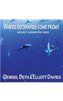 Where do Sharks Come From?