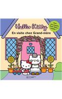 Hello Kitty En Visite Chez Grand-Mere: (2258176 Hello Kitty)