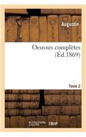 Oeuvres Complètes. Tome 2