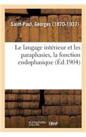 langage intérieur et les paraphasies, la fonction endophasique