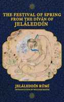 Festival of Spring from The Díván of Jeláleddín