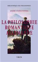 La Philosophie Romantique Allemande