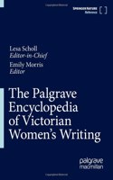 Palgrave Encyclopedia of Victorian Women's Writing