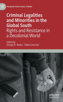 Criminal Legalities and Minorities in the Global South