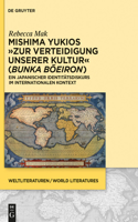 Mishima Yukios "Zur Verteidigung unserer Kultur" (Bunka boeiron): Ein Japanischer Identitätsdiskurs Im Internationalen Kontext