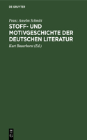 Stoff- Und Motivgeschichte Der Deutschen Literatur