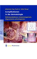 Fallstricke Und Fehlerquellen in Der Dermatologie