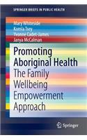 Promoting Aboriginal Health