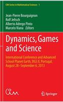 Dynamics, Games and Science: International Conference and Advanced School Planet Earth, Dgs II, Portugal, August 28-September 6, 2013