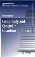 Complexity and Control in Quantum Photonics