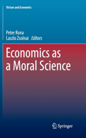 Economics as a Moral Science