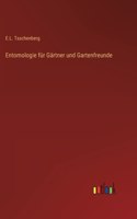 Entomologie für Gärtner und Gartenfreunde