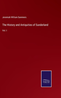 History and Antiquities of Sunderland