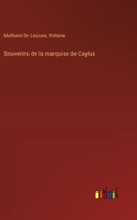 Souvenirs de la marquise de Caylus