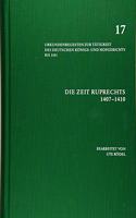 Die Zeit Ruprechts (1407–1410)