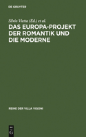 Das Europa-Projekt Der Romantik Und Die Moderne
