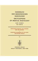 Rontgendiagnostik des Herzens und der Gefasse / Roentgen Diagnosis of the Heart and Blood Vessels