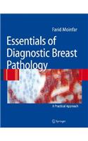 Essentials of Diagnostic Breast Pathology: A Practical Approach
