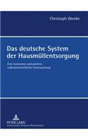 Das Deutsche System Der Hausmuellentsorgung