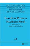 Max Regers Musik