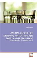 Annual Report for Drinking Water Analysis 2009 Lahore (Pakistan)