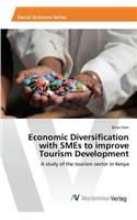 Economic Diversification with SMEs to improve Tourism Development