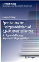 Epoxidations and Hydroperoxidations of &#945;,&#946;-Unsaturated Ketones