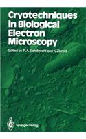 Cryotechniques in Biological Electron Microscopy