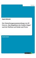 Der Entstehungszusammenhang von El Grecos "Das Begräbnis des Grafen Orgaz und der Einfluss auf Inhalt und Form