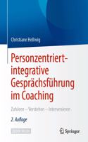 Personzentriert-integrative Gesprächsführung im Coaching
