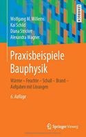 Praxisbeispiele Bauphysik