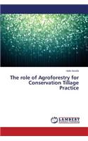 role of Agroforestry for Conservation Tillage Practice