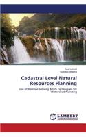 Cadastral Level Natural Resources Planning