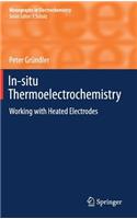 In-Situ Thermoelectrochemistry