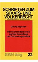 Deutschlandtheorien Auf Der Grundlage Der Ostvertragspolitik